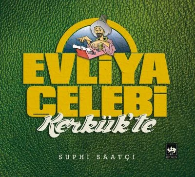 Evliya Çelebi Kerkük'te ürün görseli 1