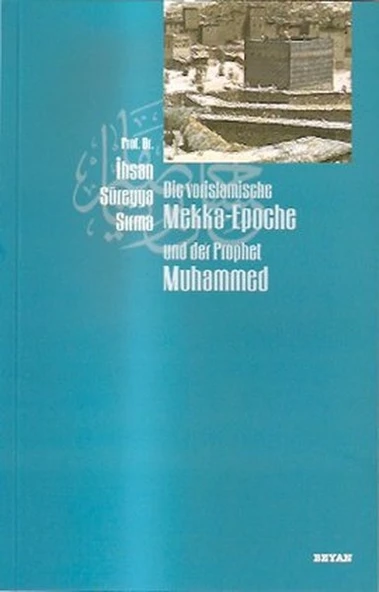 Die vorislamische Mekka-Epoche und der Prophet Muhammed ürün görseli 1