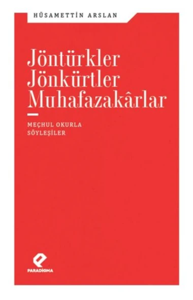 Jöntürkler, Jönkürtler, Muhafazakarlar ürün görseli 1