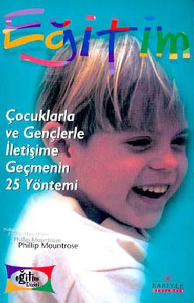 Çocuklarla ve Gençlerle İletişime Geçmenin 25 Yöntemi ürün görseli 1