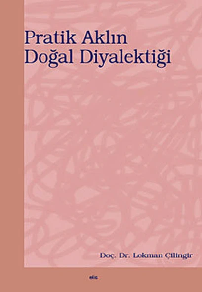 Pratik Aklın Doğal Diyalektiği ürün görseli 1