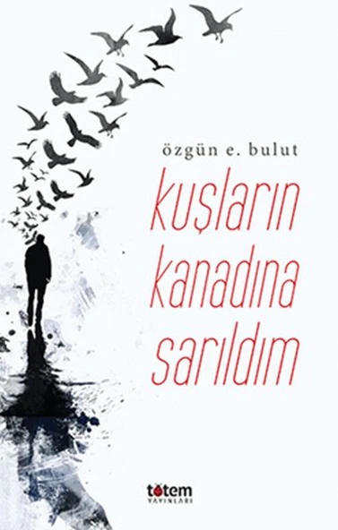 Kuşların Kanadına Sarılsam ürün görseli 1