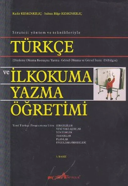 Strateji Yöntem ve Teknikleriyle Türkçe ve İlkokuma Yazma Öğretimi ürün görseli 1