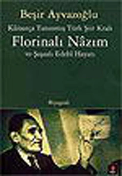 Kainatça Tanınmış Türk Şiir Kralı  Florinalı Nazım ve Şaşalı Edebi Hayatı ürün görseli 1
