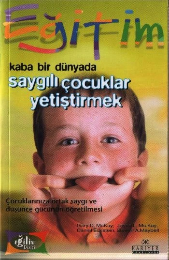 Kaba Bir Dünyada Saygılı  Çocuklar Yetiştirmek ürün görseli 1