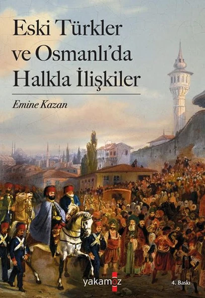 Eski Türkler ve Osmanlı’da Halkla İlişkiler ürün görseli 1