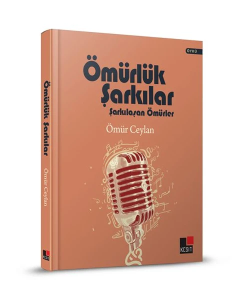 Ömürlük Şarkılar Şarkılaşan Ömürler (Ciltli) ürün görseli 1