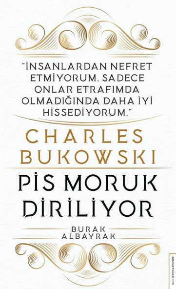 Charles Bukowski - Pis Moruk Diriliyor ürün görseli 1