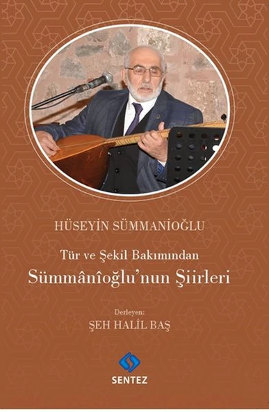 Tür ve Şekil Bakımından Sümmanioğlu'nun Şiirleri ürün görseli 1