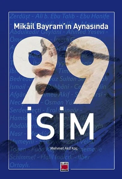 Mikâil Bayram’ın Aynasında 99 İsim ürün görseli 1