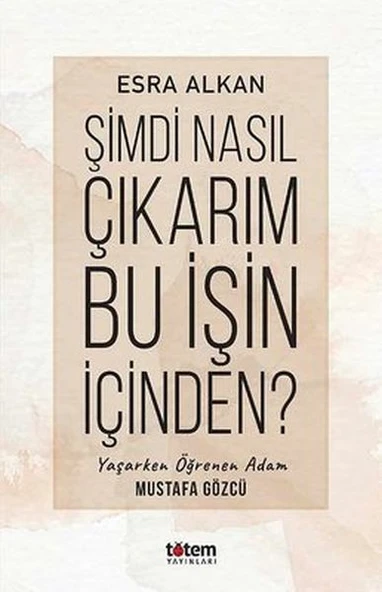 Şimdi Nasıl Çıkarım Bu İşin İçinden? ürün görseli 1