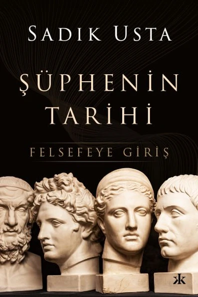 Şüphenin Tarihi - Felsefeye Giriş ürün görseli 1