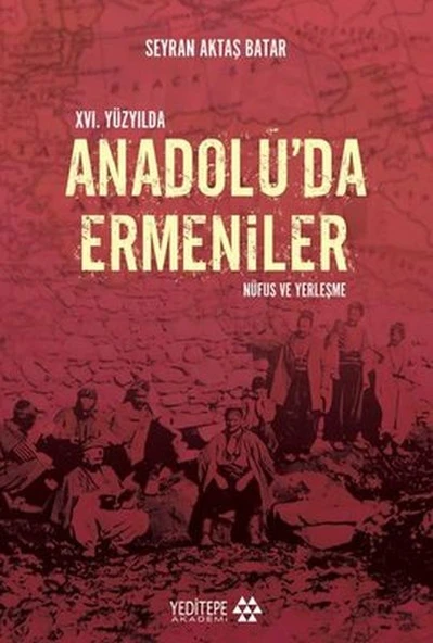 16. Yüzyılda Anadolu’da Ermeniler ürün görseli 1