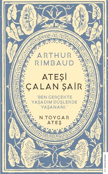 Arthur Rimbaud Ateşi Çalan Şair ürün görseli 1