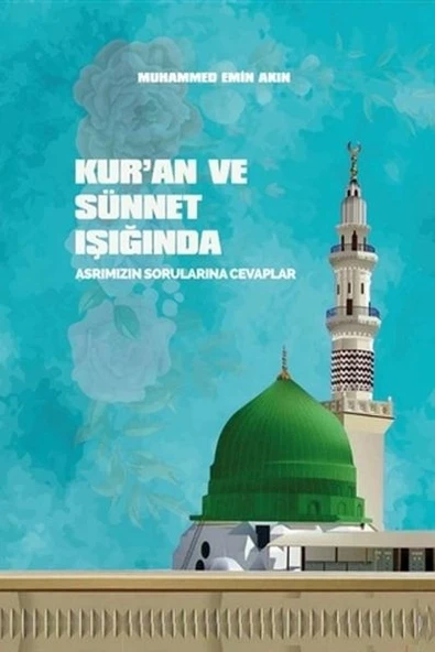Kur'an ve Sünnet Işığında Asrımızın Sorularına Cevaplar ürün görseli 1