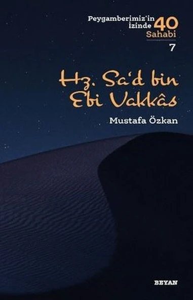 Hz.Sa'd bin Ebi Vakkas - Peygamberimiz'in İzinde 40 Sahabi - 7 ürün görseli 1