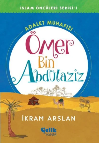 İslam Öncüleri Serisi 1 - Ömer Bin Abdülaziz ürün görseli 1