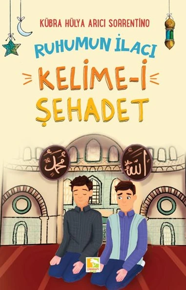 Ruhumun İlacı Kelime-i Şehâdet ürün görseli 1