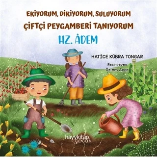 Ekiyorum, Dikiyorum, Suluyorum Çiftçi Peygamberi Tanıyorum - Hz. Âdem ürün görseli 1