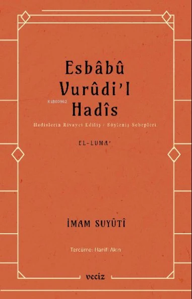 Esbabu Vurudil Hadis-Hadislerin Rivayet Ediliş Sebepleri ürün görseli 1