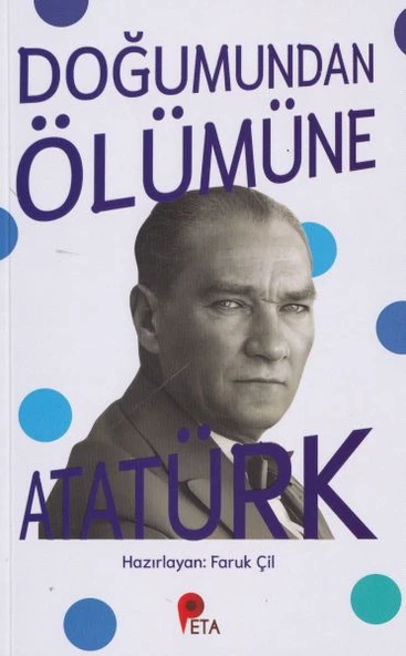 Doğumundan Ölümüne Atatürk ürün görseli 1
