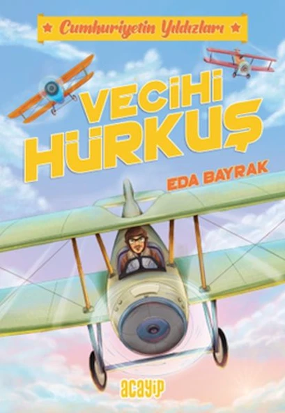 Cumhuriyetin Yıldızları 1 - Vecihi Hürkuş ürün görseli 1