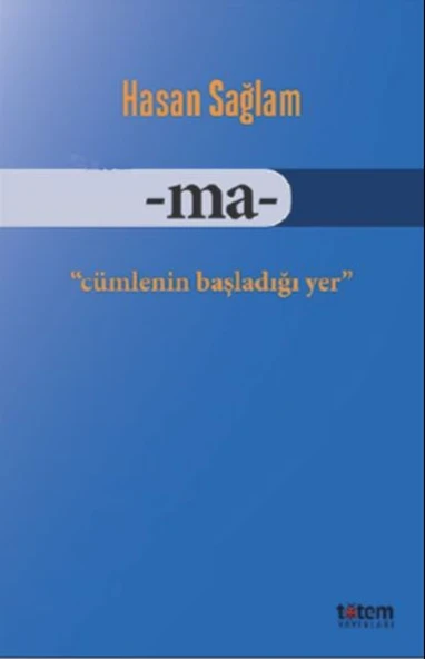 Ma - Cümlenin Başladığı Yer ürün görseli 1