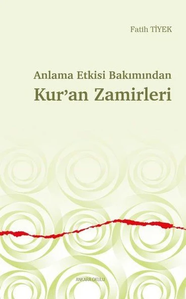 Anlama Etkisi Bakımından Kur’an Zamirleri ürün görseli 1