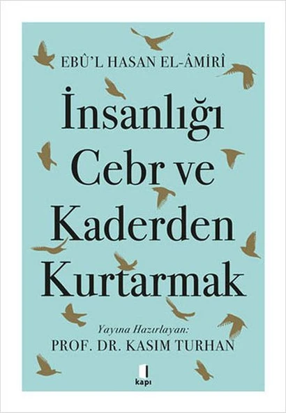 İnsanlığı Cebr ve Kaderden Kurtarmak ürün görseli 1