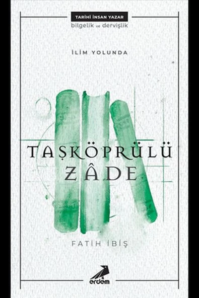 Taşköprülüzade - İlim Yolunda ürün görseli 1