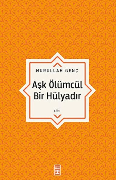 Aşk Ölümcül Bir Hülyadır ürün görseli 1
