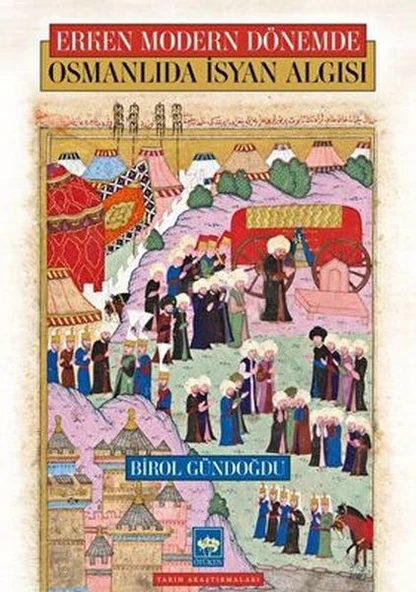 Osmanlıda İsyan Algısı - Erken Modern Dönemde ürün görseli 1