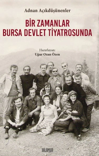 Bir Zamanlar Bursa Devlet Tiyatrosunda ürün görseli 1