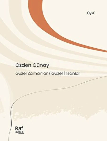 Güzel Zamanlar Güzel İnsanlar ürün görseli 1