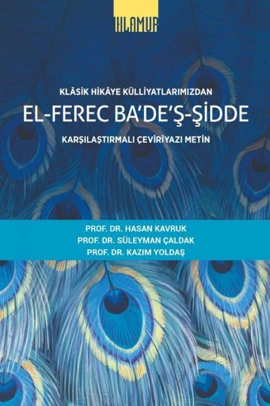 Klâsik Hikâye Külliyatlarımızdan el-Ferec Ba'de'ş-Şidde Karşılaştırmalı Çeviriyazı Metin Cilt 1 ürün görseli 1