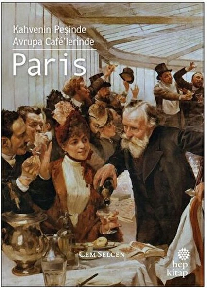 Kahvenin Peşinde - Avrupa Cafe'lerinde Paris ürün görseli 1