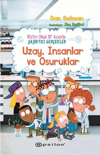 Bizim Okul Bi Acayip Şaşırtıcı Gerçekler Uzay, İnsanlar ve Osuruklar ürün görseli 1