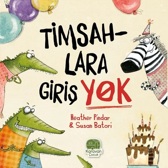 Timsahlara Girişi Yok, Heather Pindar ürün görseli 1