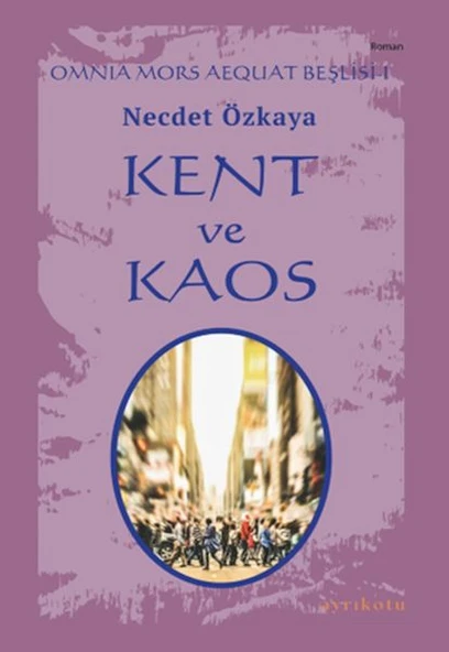 Omnia Mors Aequat Beşlisi-I Kent ve Kaos ürün görseli 1