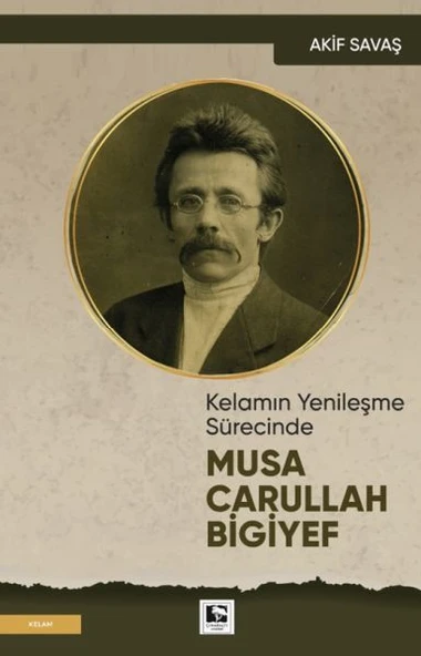 Kelamın Yenileşme Sürecinde Musa Carullah Bigiyef ürün görseli 1
