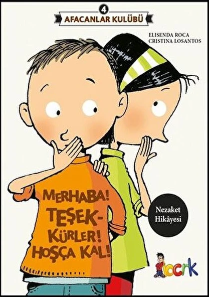 Afacanlar Kulübü 4 - Merhaba! Teşekkürler! Hoşça Kal! ürün görseli 1