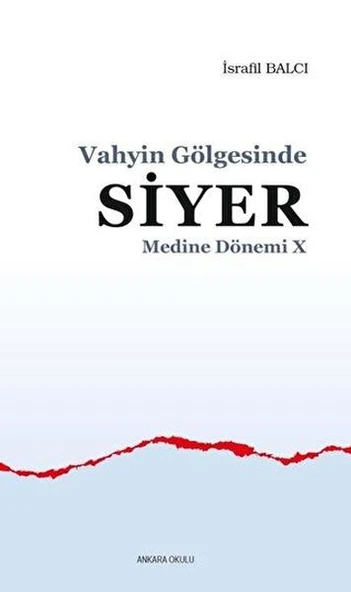 Vahyin Gölgesinde Siyer - Medine Dönemi 10 ürün görseli 1