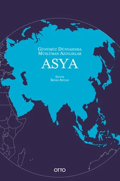 Günümüz Dünyasında Müslüman Azınlıklar: Asya ürün görseli 1