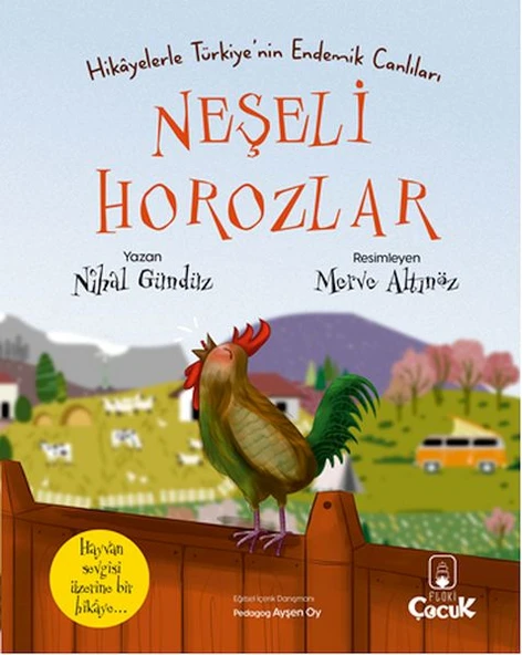 Neşeli Horozlar - Hikâyelerle Türkiye'nin Endemik Canlıları ürün görseli 1
