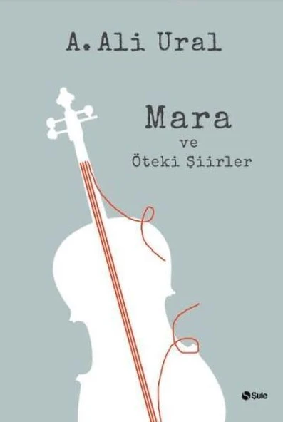 Mara ve Öteki Şiirler (Ciltli) ürün görseli 1