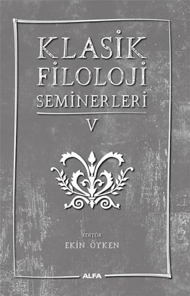 Klasik Filoloji Seminerleri 5 ürün görseli 1