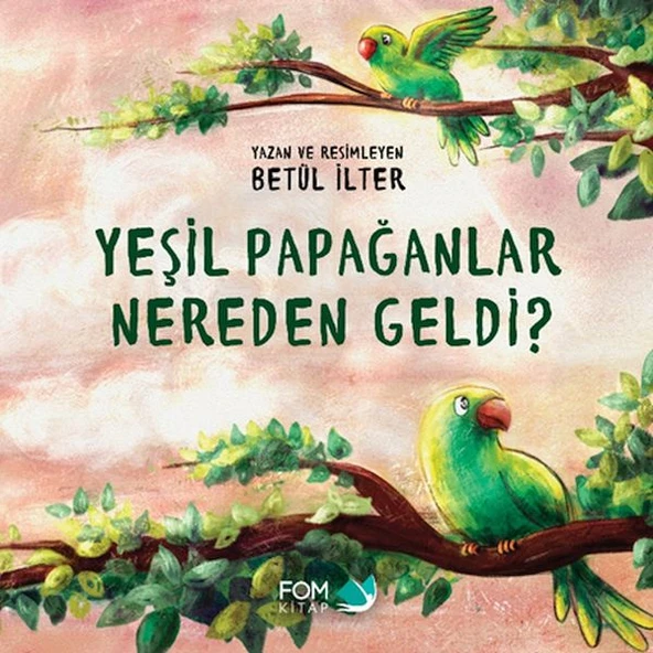 Yeşil Papağanlar Nereden Geldi? ürün görseli 1