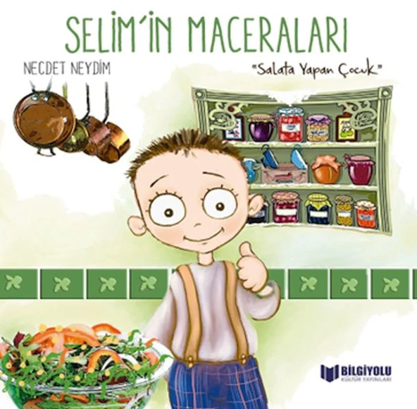 Selim'İn Maceraları - Salata Yapan Çocuk ürün görseli 1