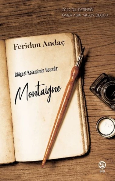 Gölgesi Kalemimin Ucunda: Montaigne ürün görseli 1