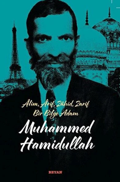 Alim, Arif, Zahid, Zarif Bir Bilge Adam Muhammed Hamidullah ürün görseli 1